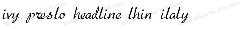 ivy presto headline thin italy字体转换